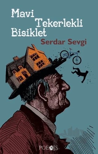 Mavi Tekerlekli Bisiklet – Serdar Sevgi – Poesis Kitap kitap kapağı