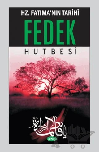 Hz. Fatıma'nın Tarihi Fedek Hutbesi – Kolektif – Asr Yayınları kitap kapağı