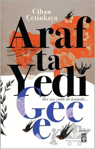 Arafta Yedi Gece – Cihan Çetinkaya – Timaş Yayınları kitap kapağı