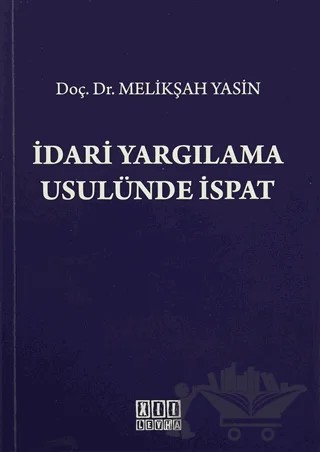 İdari Yargılama Usulünde İspat – Melikşah Yasin – On İki Levha Yayınları kitap kapağı