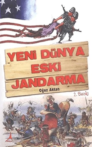 Yeni Dünya Eski Jandarma – Oğuz Aktan – Alter Yayıncılık kitap kapağı