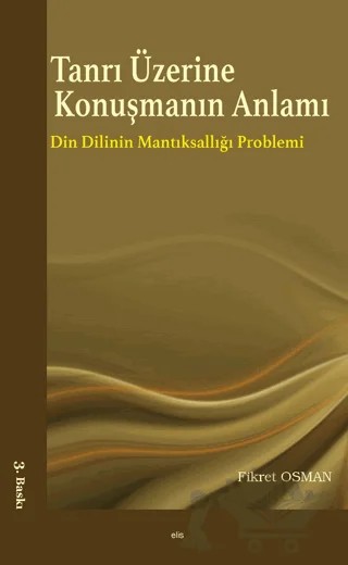 Tanrı Üzerine Konuşmanın Anlamı – Fikret Osman – Elis Yayınları kitap kapağı