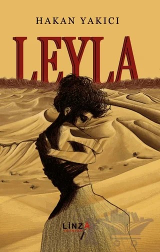 Leyla – Hakan Yakıcı – Linza Yayınları kitap kapağı