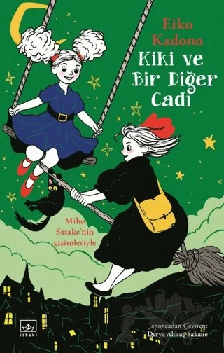 Kiki ve Bir Diğer Cadı – Eiko Kadono – İthaki Yayınları kitap kapağı