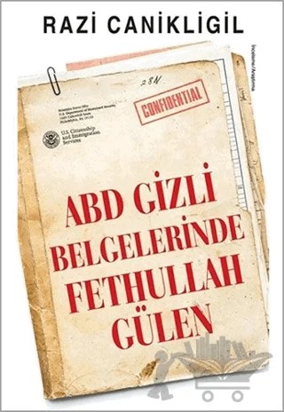 ABD Gizli Belgelerinde Fethullah Gülen – Razi Canikligil – Doğan Kitap kitap kapağı