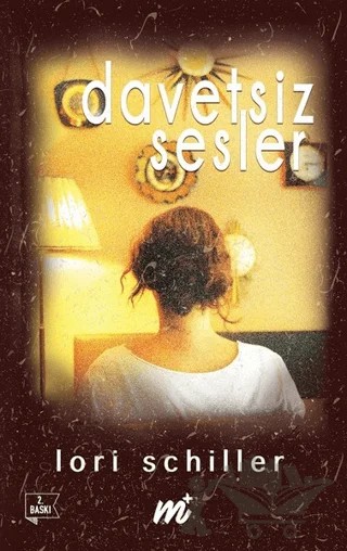 Davetsiz Sesler (Özel Seri) – Lori Schiller – Martı Yayınları kitap kapağı