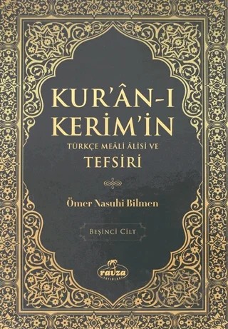 Kur'an-ı Kerim'in Türkçe Meali Alisi ve Tefsiri 5.Cilt – Ömer Nasuhi Bilmen – Ravza Yayınları kitap kapağı