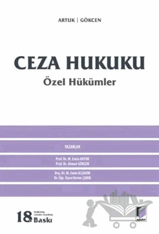 Ceza Hukuku Özel Hükümler – Mehmet Emin Artuk, Ahmet Gökçen – Adalet Yayınevi kitap kapağı