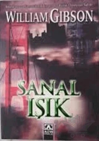 Sanal Işık – William Gibson – Altın Kitaplar kitap kapağı