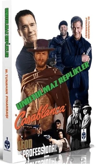 Unutulmaz Replikler – Tunahan Pınarbaşı – Patriot Yayınları kitap kapağı