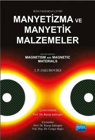 MANYETİZMA ve MANYETİK MALZEMELER - Magnetism and Magnetic Materials – J. P. JAKUBOVICS – Nobel Akademik Yayıncılık kitap kapağı