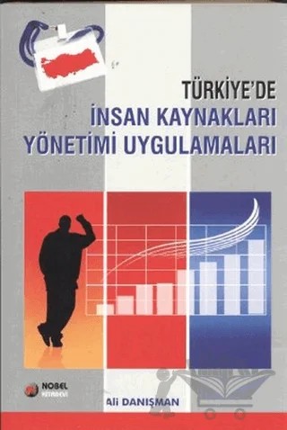 Türkiye’de İnsan Kaynakları Yönetimi Uygulamaları – Ali Danışman – Adana Nobel Kitabevi kitap kapağı