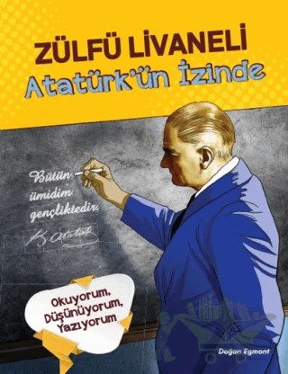 Atatürk'ün İzinde – Zülfü Livaneli – Doğan Egmont Yayıncılık kitap kapağı