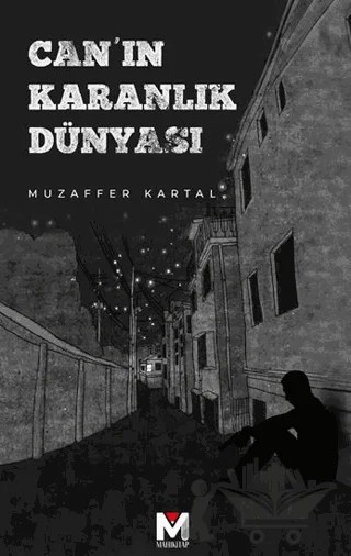 Can'ın Karanlık Dünyası – Muzaffer Kartal – Mahi Kitap kitap kapağı
