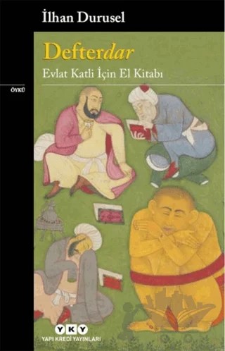 Defterdar - Evlat Katli İçin El Kitabı – İlhan Durusel – Yapı Kredi Yayınları kitap kapağı