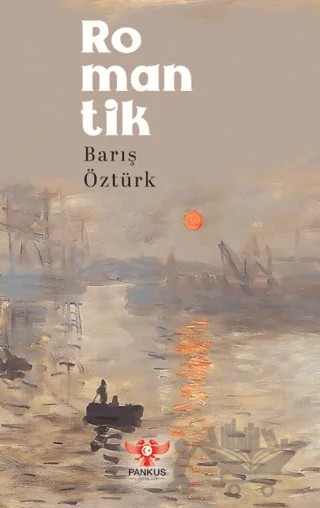 Romantik – Barış Öztürk – Pankuş Yayınları kitap kapağı
