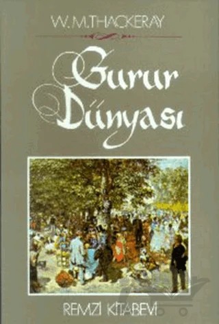 Gurur Dünyası – William Makepeace Thackeray – Remzi Kitabevi kitap kapağı