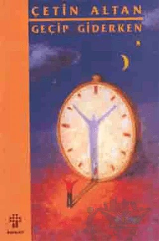 Geçip Giderken – Çetin Altan – İnkılap Kitabevi kitap kapağı