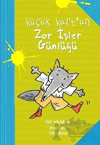 Küçük Kurt’un Zor İşler Günlüğü – Ian Whybrow – Tudem Yayınları kitap kapağı
