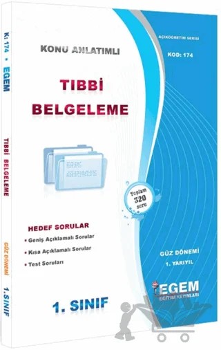1. Sınıf 1. Yarıyıl Tıbbi Belgeleme Konu Anlatımlı Soru Bankası - Kod 174 – Kolektif – Egem Eğitim Yayınları kitap kapağı