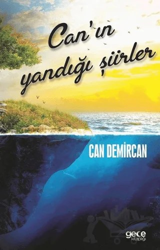 Can'ın Yandığı Şiirler – Can Demircan – Gece Kitaplığı kitap kapağı