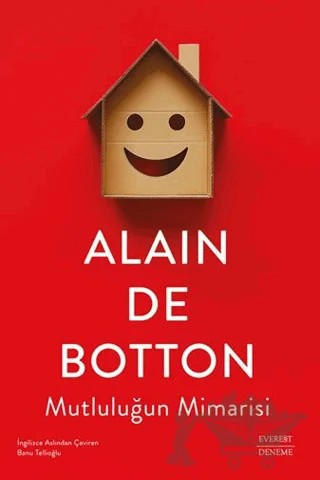 Mutluluğun Mimarisi – Alain de Botton – Everest Yayınları kitap kapağı