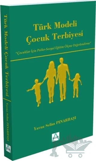 Türk Modeli Çocuk Terbiyesi – Yavuz Selim Pınarbaşı – Matrix Akademi kitap kapağı