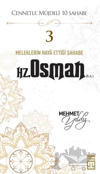 Hz. Osman (R.A.) – Mehmet Yıldız – Timaş Yayınları kitap kapağı