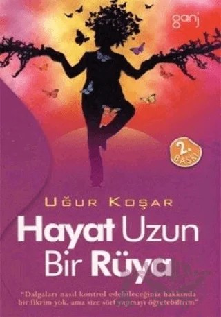 Hayat Uzun Bir Rüya – Uğur Koşar – Ganj Kitap kitap kapağı