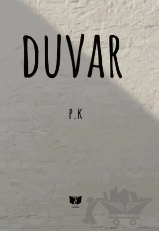 Duvar – Pınar Kalkan – Ateş Yayınları kitap kapağı