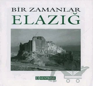 Bir Zamanlar Elazığ – Nezih Başgelen – Arkeoloji ve Sanat Yayınları kitap kapağı