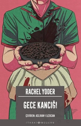 Gece Kancığı – Rachel Yoder – İthaki Yayınları kitap kapağı