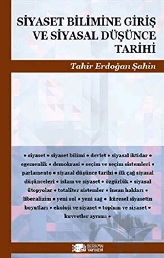 Siyaset Bilimine Giriş ve Siyasal Düşünce Tarihi – Tahir Erdoğan Şahin – Berikan Yayınevi kitap kapağı