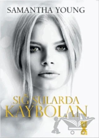 Sığ Sularda Kaybolan – Samantha Young – Dex Yayınevi kitap kapağı