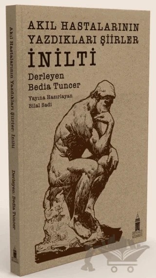 Akıl Hastalarının Yazdıkları Şiirler: İnilti – Kolektif – Beyoğlu Kitabevi kitap kapağı