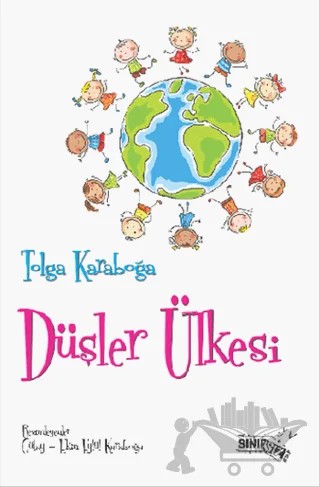 Düşler Ülkesi – Tolga Karaboğa – Sınırsız Kitap kitap kapağı