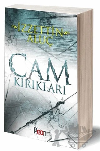 Cam Kırıkları – İzzettin Aluç – Peon Kitap kitap kapağı