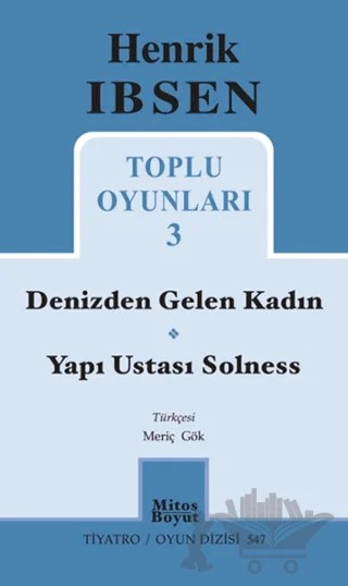 Henrik İbsen Toplu Oyunları 3 – Henrik Ibsen – Mitos Boyut Yayınları kitap kapağı