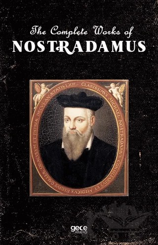 The Complete Works of Nostradamus – Michel de Nostredame – Gece Kitaplığı kitap kapağı