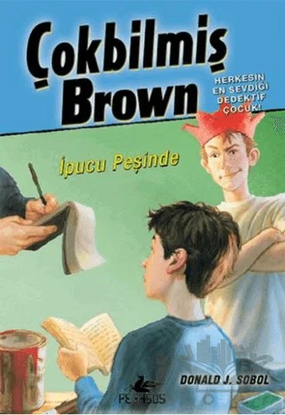 Çokbilmiş Brown -3 – Donald J. Sobol – Pegasus Çocuk Yayınları kitap kapağı