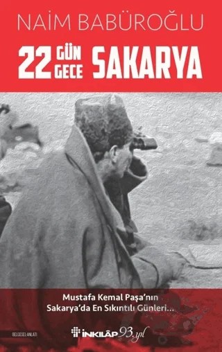 22 Gün 22 Gece Sakarya – Naim Babüroğlu – İnkılap Kitabevi kitap kapağı