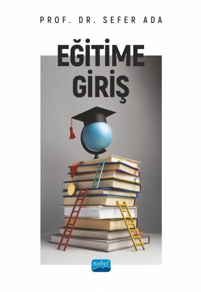 Eğitime Giriş – Sefer Ada – Nobel Akademik Yayıncılık kitap kapağı
