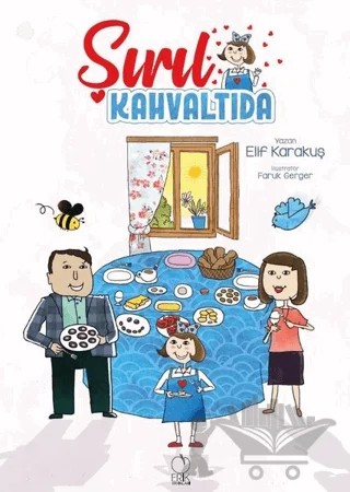Şırıl Kahvaltıda – Elif Karakuş – Erik Yayınları kitap kapağı