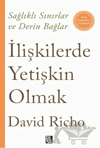 İlişkilerde Yetişkin Olmak – David Richo – Diyojen Yayıncılık kitap kapağı