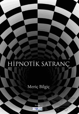 Hiptonik Satranç – Meriç Bilgiç – Favori Yayınları kitap kapağı