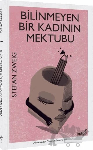 Bilinmeyen Bir Kadının Mektubu – Stefan Zweıg – İndigo Kitap kitap kapağı