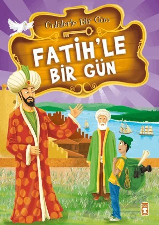 Fatih’le Bir Gün – Mustafa Orakçı – Timaş Çocuk kitap kapağı