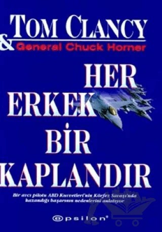Her Erkek Bir Kaplandır – Tom Clancy – Epsilon Yayınevi kitap kapağı