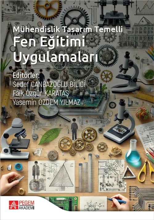 Mühendislik Tasarım Temelli Fen Eğitimi Uygulamaları – Pegem Akademi Yayıncılık kitap kapağı
