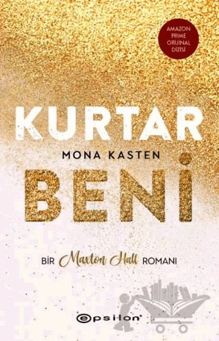 Kurtar Beni – Mona Kasten – Epsilon Yayınevi kitap kapağı